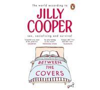Jilly Cooper Between the Covers (Tascabile)