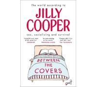 Jilly Cooper Between the Covers (Tascabile)
