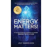 Jilly Gabrielson Energy Matters (Tascabile)