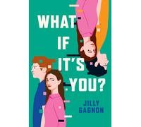 Jilly Gagnon What If It's You? (Tascabile)