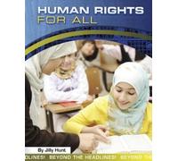 Jilly Hunt Human Rights for All (Copertina rigida) Beyond the Headlines