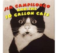 Jim & 10 Gallon Cat Campilongo Jim Campilongo (CD)