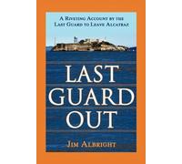 Jim Albright Last Guard Out (Tascabile)