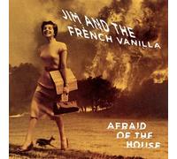 Jim And The French V - Afraid Of The House