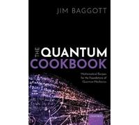 Jim Baggott The Quantum Cookbook (Copertina rigida)