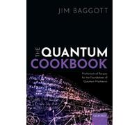 Jim Baggott The Quantum Cookbook (Tascabile)