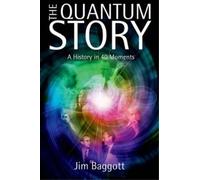 Jim Baggott The Quantum Story (Copertina rigida)