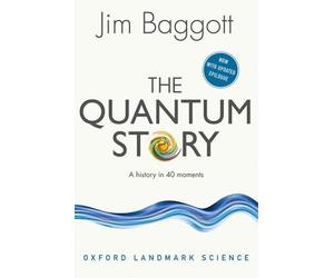 Jim Baggott The Quantum Story (Tascabile) Oxford Landmark Science