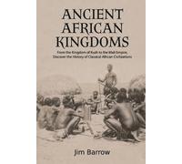 Jim Barrow Ancient African Kingdoms (Tascabile) Easy History