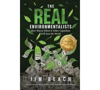 Jim Beach The Real Environmentalists (Tascabile)