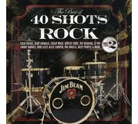 Jim Beam-The Best Of 40 Shots Of Rock - Vol. 2-Jim Beam-The Best Of 40 Shots Of Rock