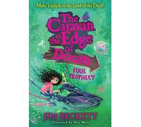 Jim Beckett The Caravan at the Edge of Doom: Foul Prophecy (Tascabile)
