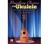 Jim Beloff Broadway Classics for Ukulele (Tascabile)