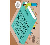 Jim Benton Dealing With the Idiots in Your Life (Tascabile)