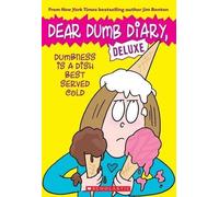 Jim Benton Dear Dumb Diary: Dumbness is a Dish Best Served Co (Copertina rigida)