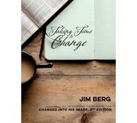 Jim Berg Taking Time to Change (Tascabile)