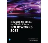 Jim Bethune Nathan Engineering Design and Graphics with SolidWorks (Tascabile)