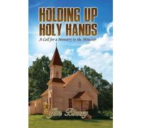 Jim Binney Holding Up Holy Hands (Tascabile)