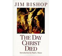 Jim Bishop The Day Christ Died (Tascabile)
