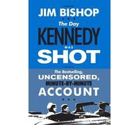 Jim Bishop The Day Kennedy Was Shot (Tascabile)