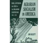 Jim Bissett Agrarian Socialism in America (Tascabile)