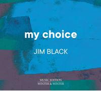 Jim Black My Choice (CD) Album