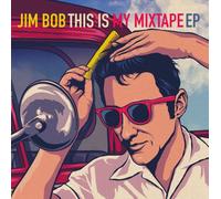 JIM BOB This Is My Mix Tape