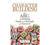 Jim Boeglin Character Building (Tascabile)