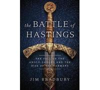 Jim Bradbury The Battle of Hastings (Tascabile)