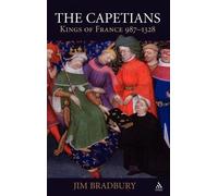Jim Bradbury The Capetians (Copertina rigida)