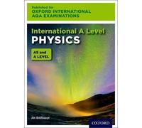 Jim Breithaupt OxfordAQA International A-level Physics (96 (Mixed Media Product)