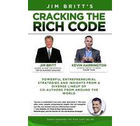 Jim Britt Kevin Harrington Cracking the Rich Code Vol 2 (Tascabile)