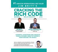 Jim Britt Kevin Harrington Cracking the Rich Code vol 8 (Tascabile)