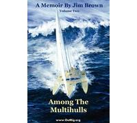 Jim Brown Among The Multihulls (Tascabile)