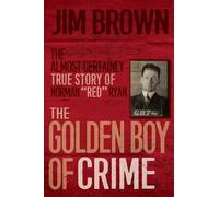 Jim Brown The Golden Boy of Crime (Tascabile)