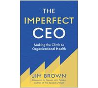 Jim Brown The Imperfect CEO (Copertina rigida)