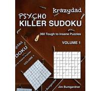 Jim Bumgardner Krazydad Psycho Killer Sudoku Volume 1 (Tascabile)