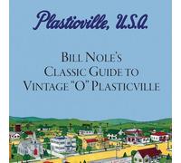 Jim Bunte Bill N Bill Nole's Classic Guide to Vintage "O" Plasticvi (Tascabile)