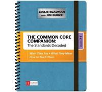 Jim Burke Lesli The Common Core Companion: The Standards Decoded (Anello, filo)