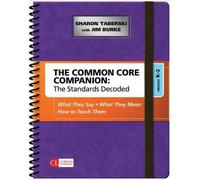 Jim Burke Sharon The Common Core Companion: The Standards Decoded (Anello, filo)