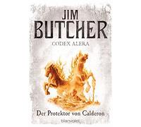 Jim Butcher Andreas Helweg Codex Alera 4: Der Protektor von Calderon (Tascabile)