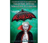 Jim Butcher Charlaine Harris Sherrilyn Kenyon Blood Lite (Tascabile)