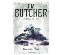 Jim Butcher Maike Claußnitzer Codex Alera 6: Der erste Fürst (Tascabile)