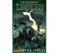 Jim Butcher Mark Powe Jim Butcher's Dresden Files: Ghoul Gobl (Copertina rigida)