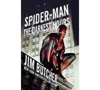 Jim Butcher Spider-Man: The Darkest Hours (Tascabile) Spiderman