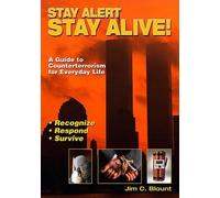 Jim C Blount Stay Alert, Stay Alive (Tascabile)