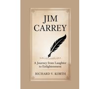 Jim Carrey: A Journey from Laughter to Enlightenment