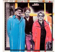 Jim Carroll Band - Catholic Boy