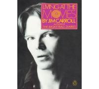 Jim Carroll Living at the Movies (Tascabile) Penguin Poets
