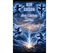 Jim Carter and the Amulet of King Fu
